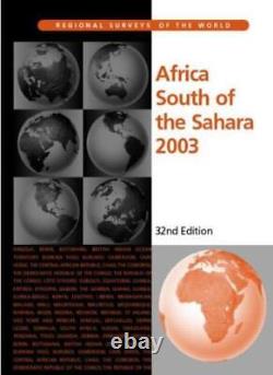 Africa South of the Sahara 2003 (Regional Surveys of the World) by Eur New