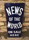 Antique Vintage Original News Of The World On Sale Here Enamel Advertising Sign