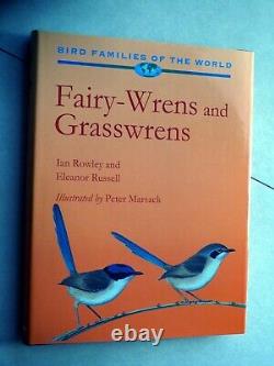 Bird Families of the World Fairy-Wrens and Grasswrens Hardback VGC As New