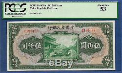 CHINA 1941 500 Yuan P#478a THE FARMERS BANK OF CHINA PCGS ABOUT NEW 53