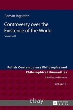 Controversy Over The Existence Of The World GV NEW English Ingarden Roman Peter