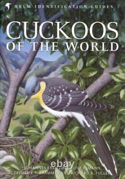 Cuckoos of the World by Johannes Erritzøe 9780713660340 Brand New