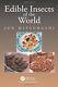 Edible Insects Of The World, Mitsuhashi New 9781498756570 Fast Free Shipping