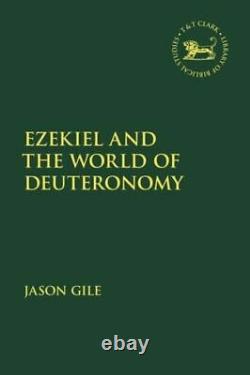 Ezekiel And The World Of Deuteronomy GV NEW English Gile Affiliate Professor Jas