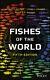 Fishes Of The World