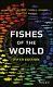 Fishes Of The World.by Nelson New 9781118342336 Fast Free Shipping