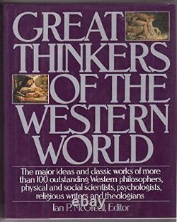 Great Thinkers of the Western World The Major Ideas
