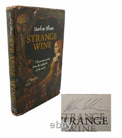 Harlan Ellison STRANGE WINE Fifteen New Stories from the Nightside of the World
