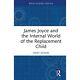 James Joyce And The Internal World Of The Replacement C Hardback New Adams, Ma