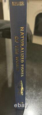 NATURALIZED FISHES OF THE WORLD Christopher Lever 1st Ed NEVER READ LIKE NEW