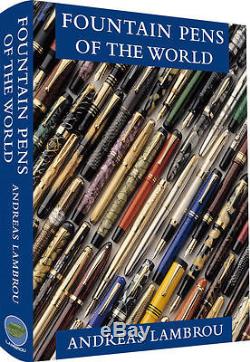 NEW Fountain Pens of the World Book, by Andreas Lambrou