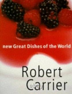 New Great Dishes Of The World by Carrier, Robert Hardback Book The Cheap Fast