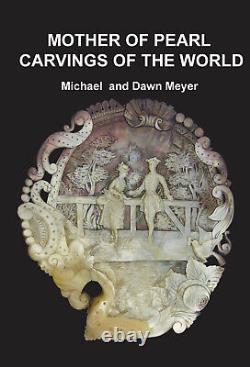 New Limited Edition Book Mother Of Pearl Carvings Of The World By M & D Meyer