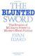 New, The Blunted Sword Erosion Of Military Power In Modern World Politics, Luar