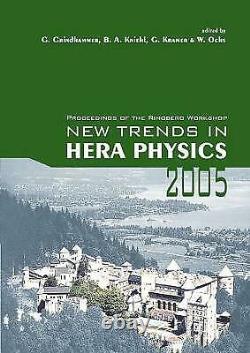 New Trends In Hera Physics 2005 Proceedings Of The Ringberg. 9789812568168