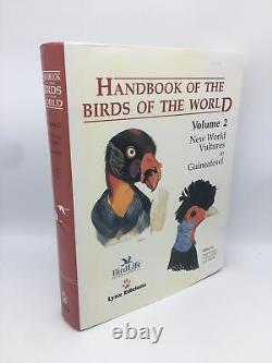 New World Vultures to Guineafowl (v. 2) (Handbook of the Birds of the World) Del