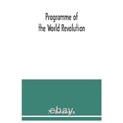 Programme of the world revolution by N Bukharin Paperb Paperback NEW N Bukhar