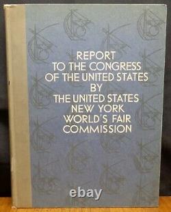 Report To Congress Of The Us By The New York World's Fair Commission 1941