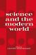 Science And The Modern World One Of A Series Of Lect. By Steinhardt, Jacinto