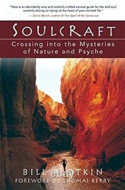 Soulcraft Crossing into the Mysteries of Nature an. By Thomas Berry Paperback