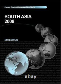 South Asia 2008 (Europa Regional Surveys of the World) by Available New