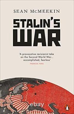 Stalin's War A New History of the S, McMeekin, Sean