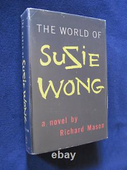THE WORLD OF SUSIE WONG by RICHARD MASON SIGNED by ACTRESS NANCY KWAN 1st, DJ