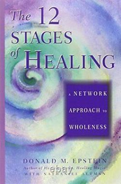 The 12 Stages of Healing A Network Approach t. By Altman, Nathaniel Paperback