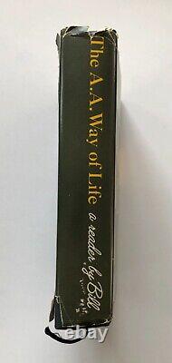 The A. A. Way of Life a reader by Bill 1967 2nd Print Alcoholics Anonymous ODJ VG