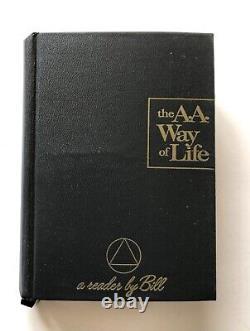 The A. A. Way of Life a reader by Bill 1967 2nd Print Alcoholics Anonymous ODJ VG