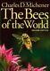 The Bees Of The World By Michener New 9780801885730 Fast Free Shipping