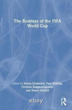 The Business of the FIFA World Cup by Simon Chadwick 9780367640200 Brand New