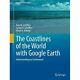 The Coastlines Of The World With Google Earth Hardback New Anja M. Scheffe 201