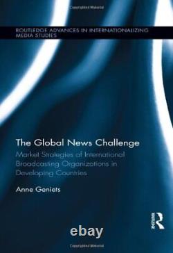 The Global News Challenge Market Strategies of, Geniets Hardcover