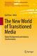 The New World Of Transitioned Media Gali Einav 9783319090085