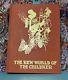 The New World Of The Children Volumes 1+2