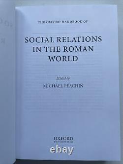 The Oxford Handbook of Social Relations in the Roman World. Peachin, Michael