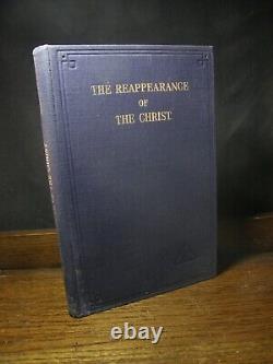 The Reappearance of the Christ -Alice Bailey OCCULT THEOSOPHY NEW WORLD RELIGION