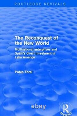 The Reconquest of the New World Multinational, Toral