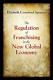 The Regulation Of Franchising In The New Global Economy 9781848448667