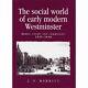 The Social World Of Early Modern Westminster Abby, Cou Hardback New Merritt