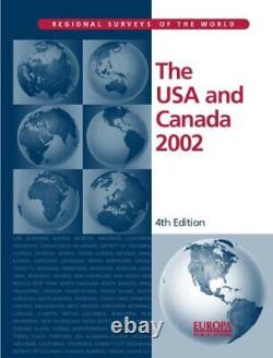 The USA and Canada 2002 (Regional surveys of the world) by Publications New