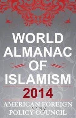 The World Almanac of Islamism 2014, Council 9781442231436 Fast Free Shipping+