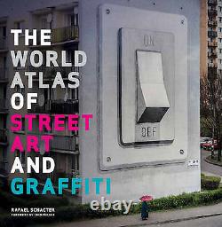 The World Atlas of Street Art and Graffiti by Fekner, John Book NEW