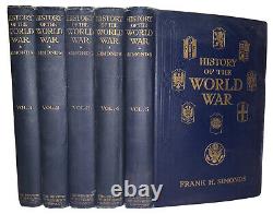 WWI HISTORY OF THE WORLD WAR, by FRANK H SIMONDS, 5 volume Set, 1917-1920, 1st