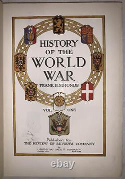 WWI HISTORY OF THE WORLD WAR, by FRANK H SIMONDS, 5 volume Set, 1917-1920, 1st