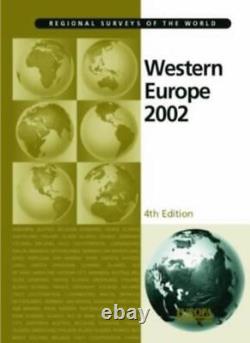 Western Europe 2002 (Regional surveys of the world) by Publications New