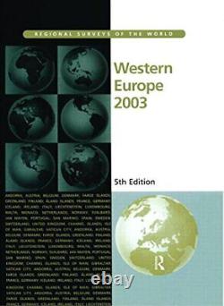 Western Europe 2003 (Regional surveys of the world), Eur 9781857431520 New