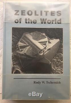 Zeolites of the World by Rudy W. Tschernich (1992, Hardcover) New w Book Cover