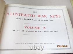 3 Volumes, L'ILLUSTRATED WAR NEWS, Enregistrement PICTORIAL de la GRANDE GUERRE, 1914-15, Illust